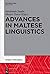 Advances in Maltese Linguistics