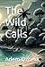 The Wild Calls