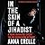 In the Skin of a Jihadist by Anna Erelle