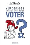 200 pensées à méditer avant d'aller voter