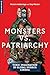 Monsters vs. Patriarchy: Toxic Imagination in Global Horror Cinema (Global Media and Race)