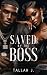 Saved by the Boss 2: A Hood Love Story