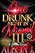 One Drunk Night In Miami 3:...