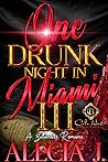 One Drunk Night I...