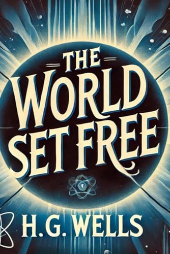 The World Set Free