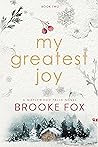 My Greatest Joy by Brooke Fox