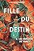 Les disparus de Nanzy (Fille du Destin #2)