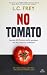 NO TOMATO: Warum 25 Minuten...