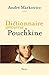 Dictionnaire amoureux de Pouchkine by André Markowicz