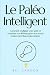 Le PALÉO INTELLIGENT: Comme...