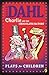 Charlie and the Chocolate Factory: Plays for Children