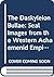The Daskyleion Bullae: Seal Images from the Western Achaemenid Empire: Volume I: Text. Volume II: Catalogue and Plates (Achaemenid History)
