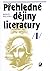 Přehledné dějiny literatury I