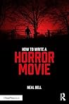 How to Write a Horror Movie