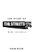 The Story of The Streets: W...