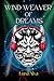 Wind Weaver of Dreams (Axis Mundi)