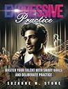 Expressive Practice by Suzanne M. Stone
