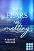 Your Fears Are Melting (Iceland Love, #2)