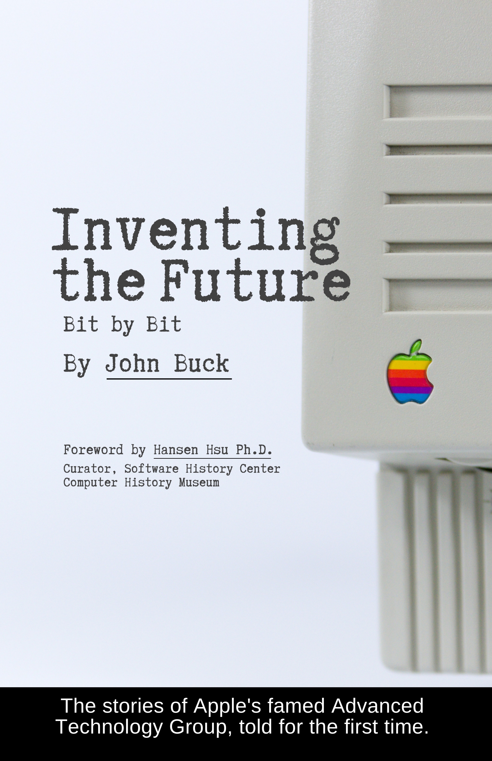 Inventing the Future: Bit by Bit (Paperback)
