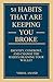 51 Habits That Are Keeping You Broke: Identify, Confront, and Change the Habits Draining Your Wallet (Awaken & Act Series)