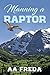manning a raptor