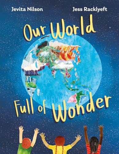 Our World Full of Wonder (Kindle Edition)