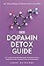 Der Dopamin Detox Guide - In 7 Tagen zum Dopamin Reset für me... by Lukas Oltmanns