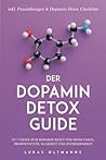 Der Dopamin Detox...