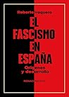 El fascismo en Es...