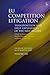 Eu Competition Litigation by Swedish Network for Europea...