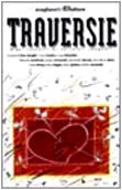 Traversie. Dieci racconti di narratori spagnoli. (Paperback)