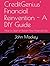 CreditGeni.us' Financial Reinvention - A DIY Guide: How to Start or Restart Your Financial Life