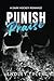 Punish & Praise