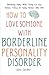 How To Love Someone With Bo...