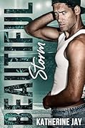 Beautiful Storm (San Francisco End Game, #1) 