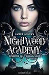 Nightwood Academy, Episode 16 - Gebrochenes Herz by Amber Auburn