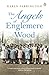 The Angels of Englemere Wood: The uplifting and inspiring true story of a children’s home during the Blitz