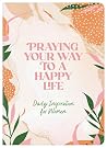 Praying Your Way ...