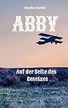 Abby: Auf der Seite des Gesetzes