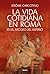 La vida cotidiana en Roma