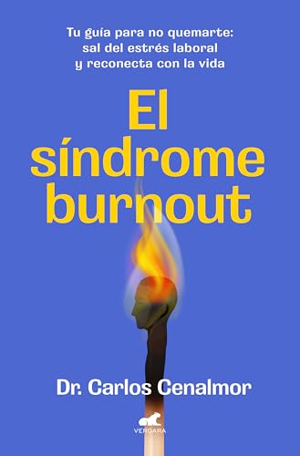 El síndrome de burnout/ Burnout Syndrome (Spanish Edition)