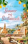 Sommer auf Sizilianisch by Pia Casell