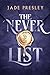The Never List (Die Legenden des Chaos, #1)