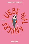 Liebe mal anders: Roman | Witzig-berührender Liebesroman aus Schweden (German Edition)