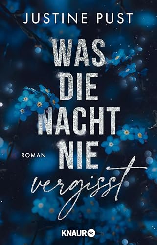 Was die Nacht nie vergisst: Roman | New Adult Suspense in der schillernden Welt einer Reality-Show (German Edition)