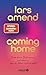 Coming Home: Finde deine Be...