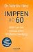 Impfen ab 60 by Martin Hirte