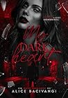 My Dark Heart (Meu Coração Sombrio): Um Dark Romance Com Stalker (Nossos Lados Sombrios Livro 1) (Portuguese Edition)