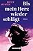 Bis mein Herz wieder schlägt by Becky Hunter