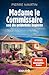 Madame le Commissaire und die gefährliche Begierde (Ein Fall für Isabelle Bonnet #12)
